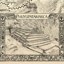 Load image into Gallery viewer, PHUYU pata marca king of maps original hand-drawn image of the site as seen on the Inca trail